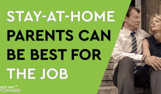 Stay-at-Home Parents can be Best for the Job